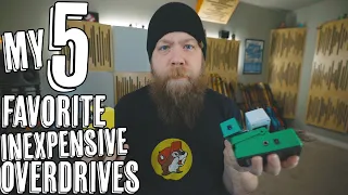 My 5 Favorite Inexpensive Overdrives!