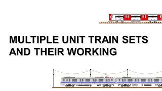 Multiple Unit Train Sets |Working | EMU | DMU | Railway Signalling