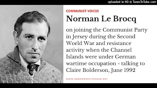 Communist Voices: Norman Le Brocq