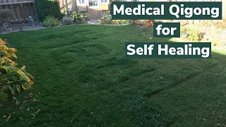 Medical Qigong for Self Healing