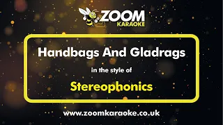 Stereophonics - Handbags And Gladrags   Karaoke Version from Zoom Karaoke