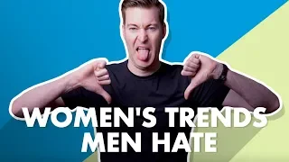 Women's Fashion Trends Men Hate