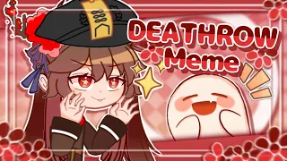 Deathrow meme⛓/Hu Tao🧧/Flipaclip animation meme/Genshin impact x gacha✨/trend?/Mega lazy💀