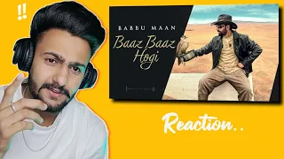 Reaction on Baaz Baaz Hogi - Babbu Maan