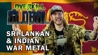 Sri Lankan and Indian War Metal | Overkill Global Album Reviews