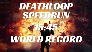 DEATHLOOP Any% Speedrun in 15:45