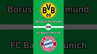 Would You Rather? ⚽ #shorts #wouldyourather #bayernmunich #dortmund