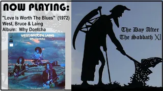 West, Bruce & Laing - Love Is Worth The Blues   [1972 Hard Blues Rock USA / UK ]