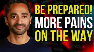 Get Ready For What Is Coming - Chamath Palihapitiya