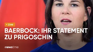 LIVE: Wie äußert sich Außenministerin Baerbock zu Prigoschin?