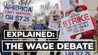 The Minimum Wage Debate Explained