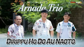 Arnada Trio - Dirippu Ho Do Au Naoto (Official Music Video)