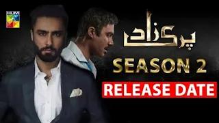 Parizaad Season 2 Released Date Confirmed - Parizaad Season 2 Episode 1 - HUM TV Drama