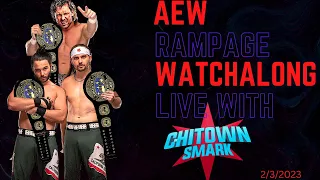 AEW Rampage Live Watch Along w/Chitown Smark 2/3/2023