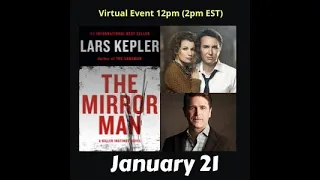 Lars Kepler discusses The Mirror Man. Hosted by Brad Thor.