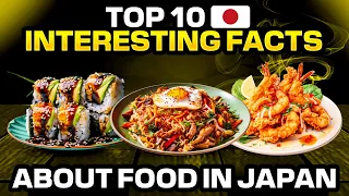 JAPAN TRAVEL TIPS - Top 10 Food Facts - Must try foods to know before you travel to Japan in 2024!