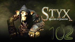 Let's Play: Styx: Master of Shadows - ZURUECK ZUM VERSTECK [German][Alex][Blind][#102]