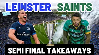 LEINSTER v NORTHAMPTON | SEMI FINAL TAKEAWAYS