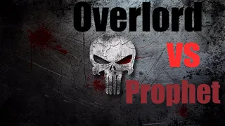 Overlord vs Prophet. Olympiad. Овер против ПП. Олимп