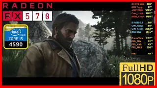 Red Dead Redemption 2 - RX 570 4GB - i5 4590 - 8GB Ram - 1080p