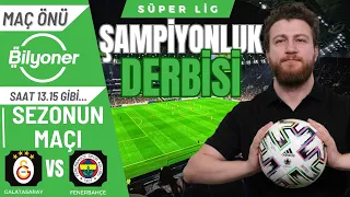 Kader Günü: Galatasaray-Fenerbahçe | Maç Önü #Bilyoner