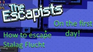 The Escapist - Stalag Flucht 1 Day Escape (Tutorial)