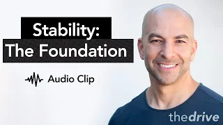 Peter Attia on Stability — The foundation of the 4 exercise components