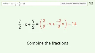 Solve 5x+7/2=3/2x-14: Linear Equation Video Solution | Tiger Algebra