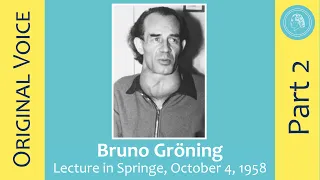 Bruno Gröning - Lecture in Springe, October 4, 1958 - Part 2