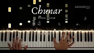 Chunar | Piano Cover | Arijit Singh | Aakash Desai