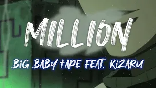 Big Baby Tape, kizaru - Million (Slowed & Reverb) by Low & Slow