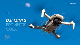 DJI Mini 2 Beginners Guide | Get Setup Quickly For First Flight