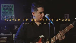 Adrian Carmine - "Listen To My Heart Speak" [Official Music Video]