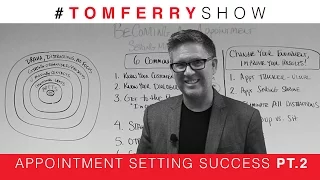 6 Tips To Schedule More Appointments On The Phone | #TomFerryShow Episode 74