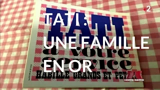 Complément d'enquête. Tati : une famille en or - 9 août 2018 (France 2)