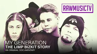 My Generation - The Limp Bizkit Story ┃ Documentary