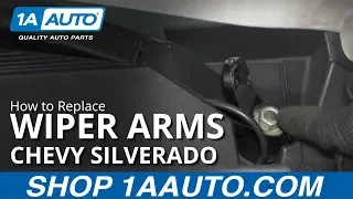 How to Replace Wiper Arms 07-13 Chevy Silverado