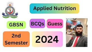 GBSN 2nd Semester ( Applied Nutrition ) Guess Papers 2024