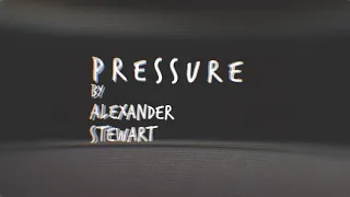 Alexander Stewart - Pressure (Official Lyric Video)
