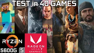 Test 40 Games with Ryzen 5 5600G Vega 7 & 16GB RAM