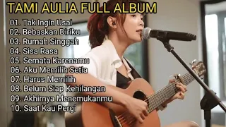 TAMI AULIA FULL ALBUM 2023 | AKUSTIK LAGU INDONESIA TERBAIK