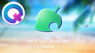 Animal Crossing: New Horizons - Welcome Horizons (ACNH Main Theme) [Remix]