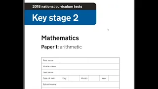 2018 Year 6 SATs Maths Arithmetic paper 1 walkthrough guide