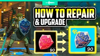 How to Repair & Upgrade ANY Weapon or Shield In Tears of the Kingdom