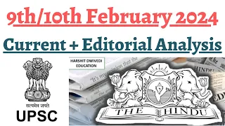 9th and 10th February 2024 - Daily (Editorials+CA) analysis for competitive exams