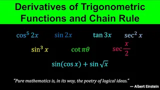 Derivatives of Trigonometric Functions and Chain Rule - Trigonometric Derivatives - Calculus