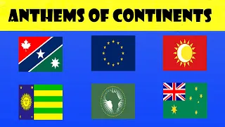 Anthems of Continents