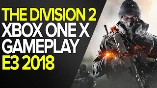 THE DIVISION 2 - GAMEPLAY E3 2018 - XBOX ONE X - 4K / 60 FPS
