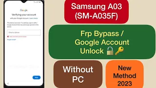 2023:--Samsung A03 (SM-A035F) Frp Bypass/Google Account Unlock,Without PC✅SM-A035M Frp Android 12/13