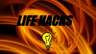 4 Life Hacks That Will Simplify Your Life